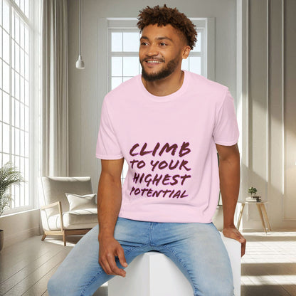 Climb To Your Highest Potential | Unisex Soft T-shirt