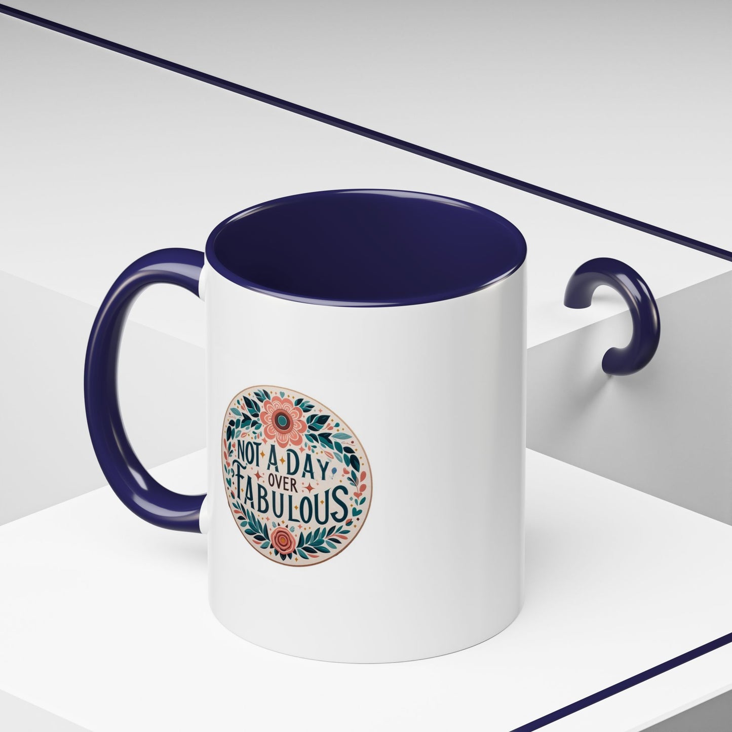 Not a Day Over Fabulous | Accent Coffee Mug (11, 15oz)