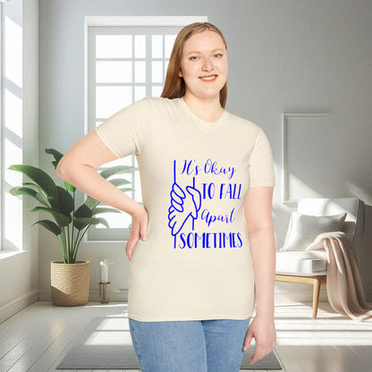 Il est normal de s'effondrer parfois | T-shirt doux unisexe