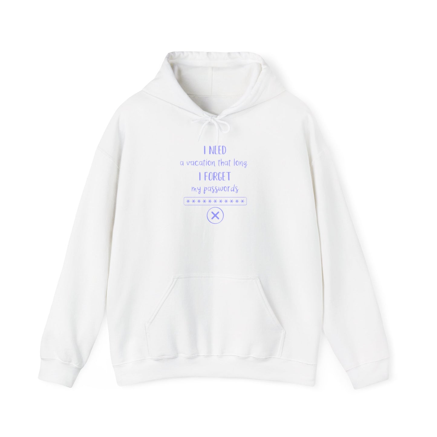 I Need A Vacation That Long | Unisex Heavy Blend™ Hooded Sweatshirt