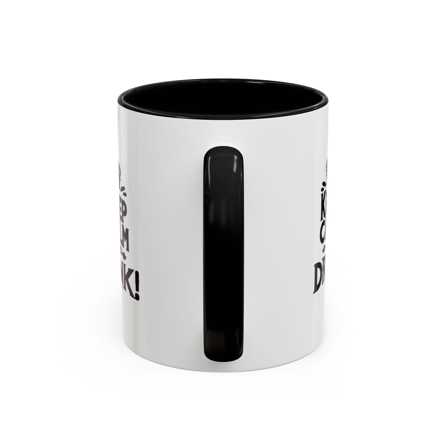 Gardez votre calme et buvez | Tasse à café Accent (11, 15 oz)